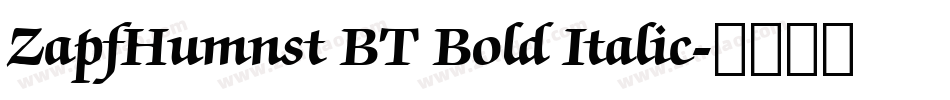 ZapfHumnst BT Bold Italic字体转换